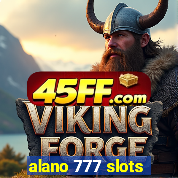 alano 777 slots